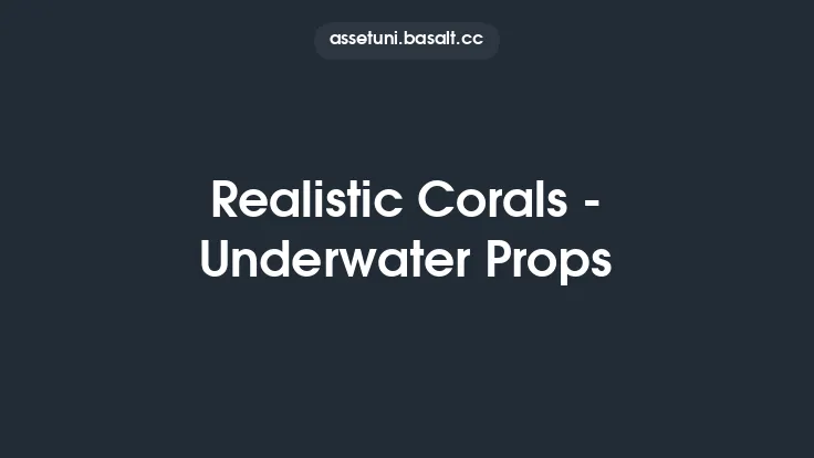 Realistic Corals - Underwater Props Thumbnail
