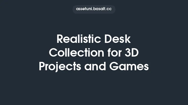 Realistic Desk Collection for 3D Projects and Games Thumbnail