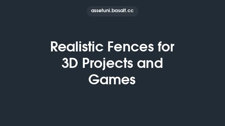 Realistic Fences for 3D Projects and Games Thumbnail