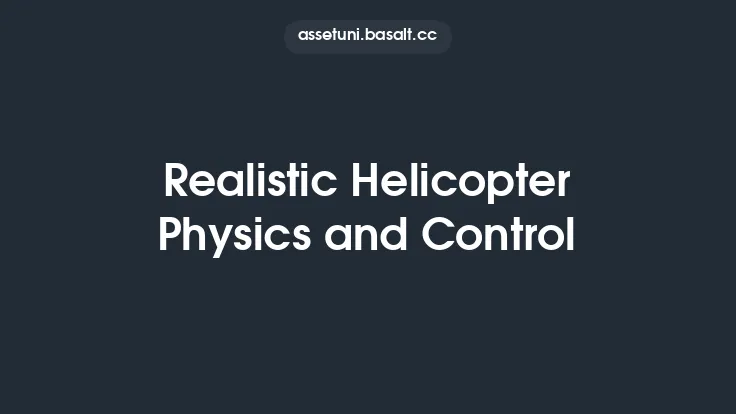 Realistic Helicopter Physics and Control Thumbnail