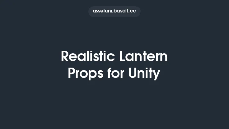 Realistic Lantern Props for Unity Thumbnail