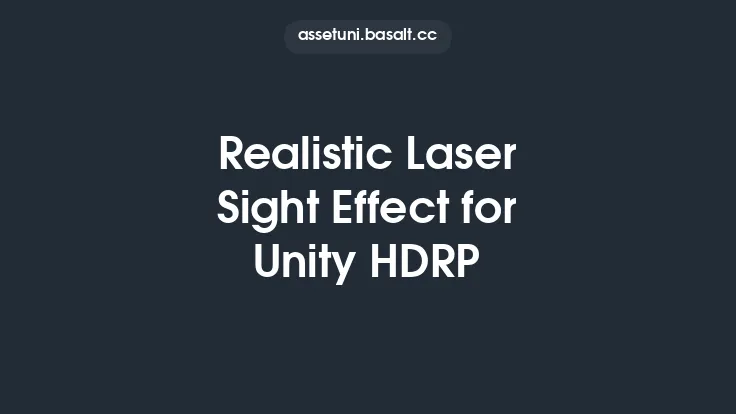 Realistic Laser Sight Effect for Unity HDRP Thumbnail