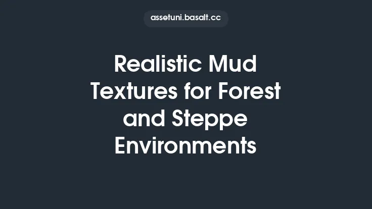 Realistic Mud Textures for Forest and Steppe Environments Thumbnail