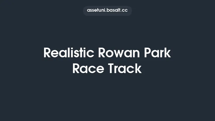Realistic Rowan Park Race Track Thumbnail