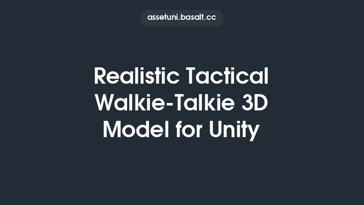 Realistic Tactical Walkie-Talkie 3D Model for Unity Thumbnail