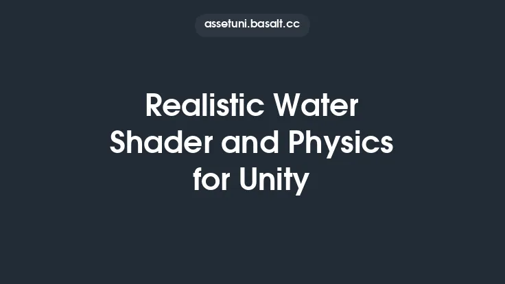 Realistic Water Shader and Physics for Unity Thumbnail