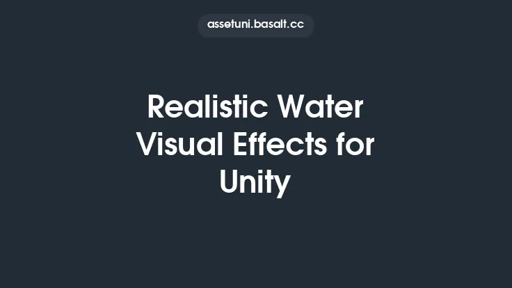 Realistic Water Visual Effects for Unity Thumbnail