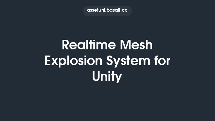 Realtime Mesh Explosion System for Unity Thumbnail