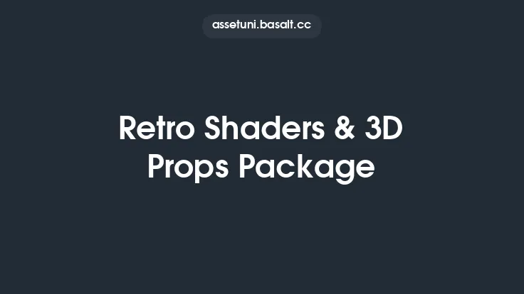 Retro Shaders & 3D Props Package Thumbnail