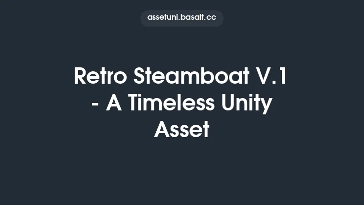 Retro Steamboat V.1 - A Timeless Unity Asset Thumbnail
