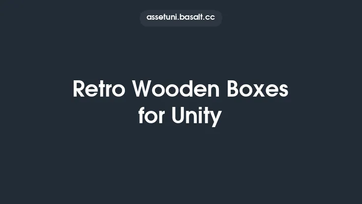 Retro Wooden Boxes for Unity Thumbnail