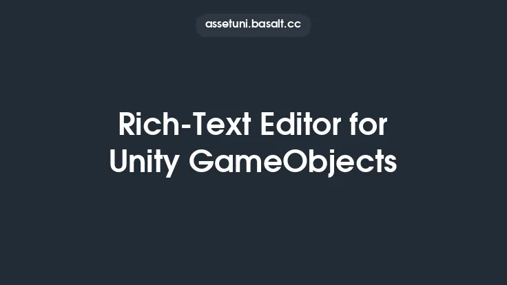 Rich-Text Editor for Unity GameObjects Thumbnail