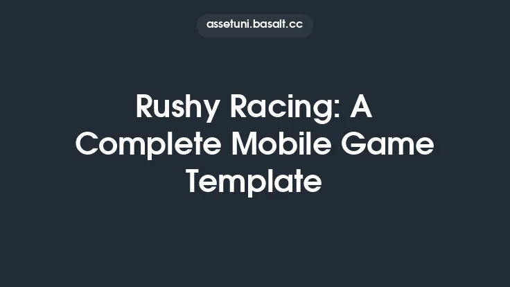 Rushy Racing: A Complete Mobile Game Template Thumbnail