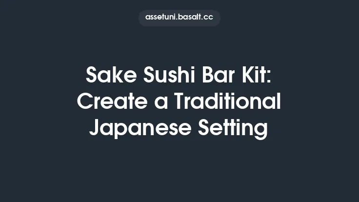 Sake Sushi Bar Kit: Create a Traditional Japanese Setting Thumbnail