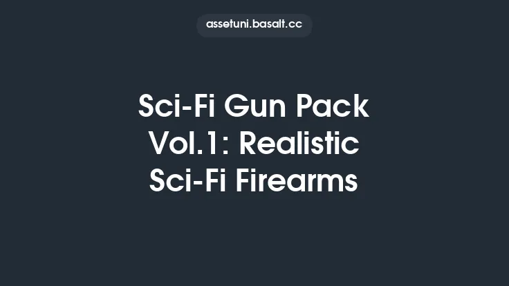 Sci-Fi Gun Pack Vol.1: Realistic Sci-Fi Firearms Thumbnail