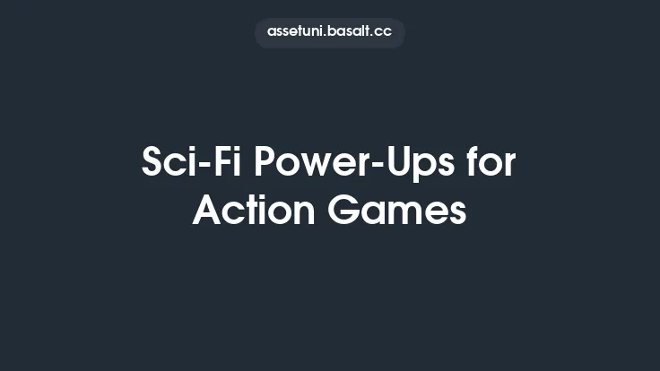 Sci-Fi Power-Ups for Action Games Thumbnail