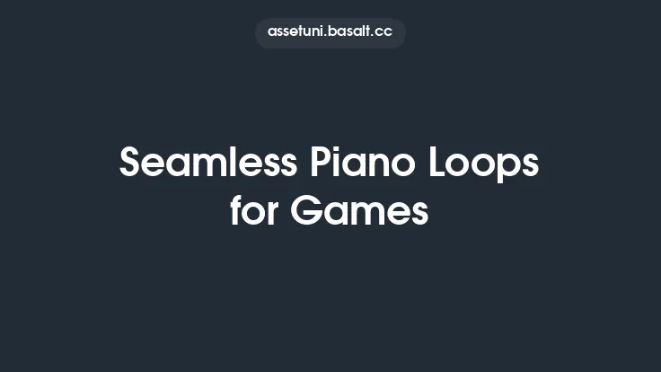 Seamless Piano Loops for Games Thumbnail