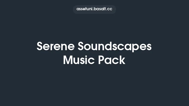 Serene Soundscapes Music Pack Thumbnail