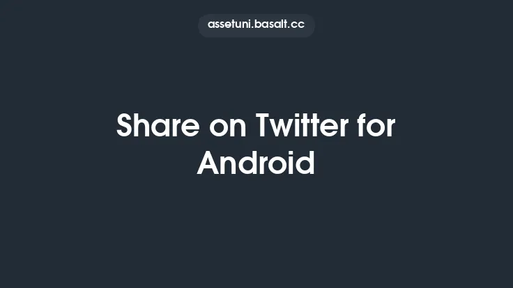Share on Twitter for Android Thumbnail
