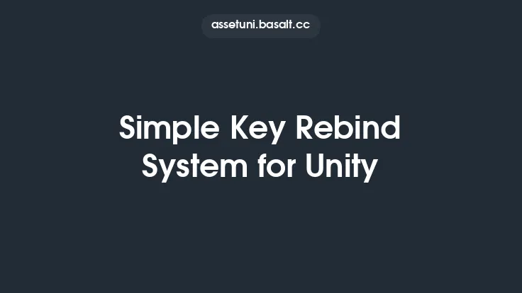Simple Key Rebind System for Unity Thumbnail