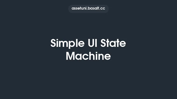 Simple UI State Machine Thumbnail