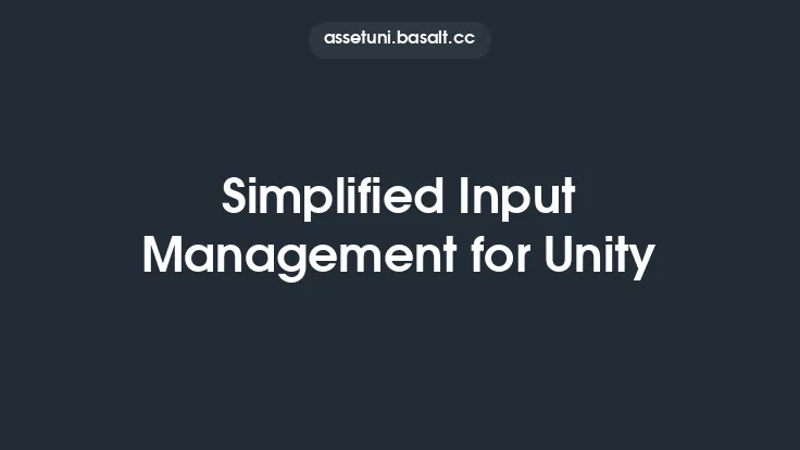 Simplified Input Management for Unity Thumbnail