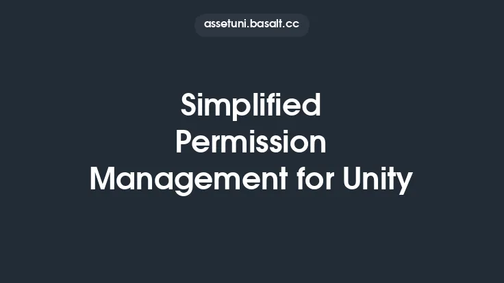 Simplified Permission Management for Unity Thumbnail