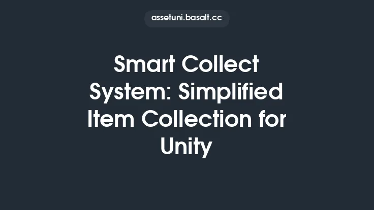 Smart Collect System: Simplified Item Collection for Unity Thumbnail