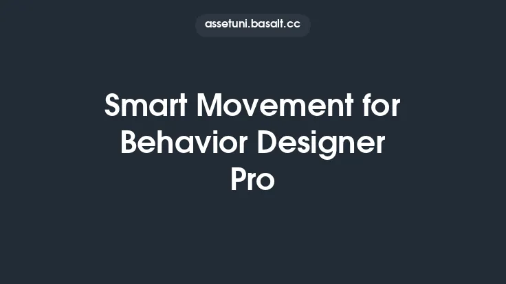 Smart Movement for Behavior Designer Pro Thumbnail