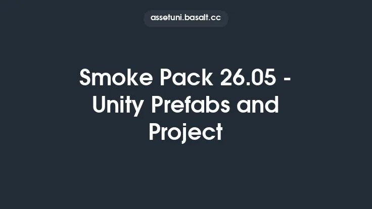Smoke Pack 26.05 - Unity Prefabs and Project Thumbnail