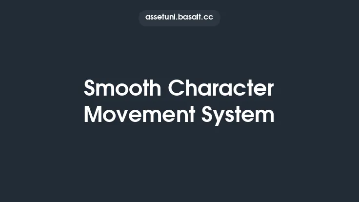 Smooth Character Movement System Thumbnail