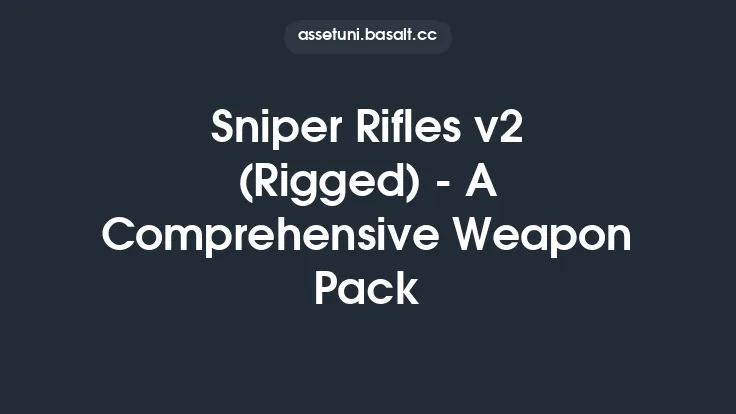 Sniper Rifles v2 (Rigged) - A Comprehensive Weapon Pack Thumbnail