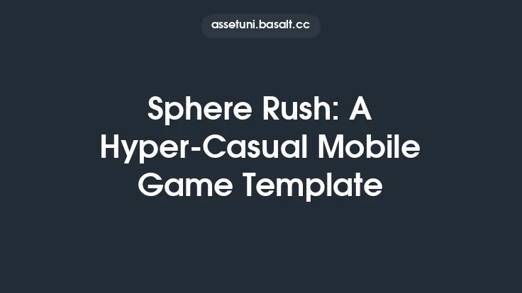 Sphere Rush: A Hyper-Casual Mobile Game Template Thumbnail