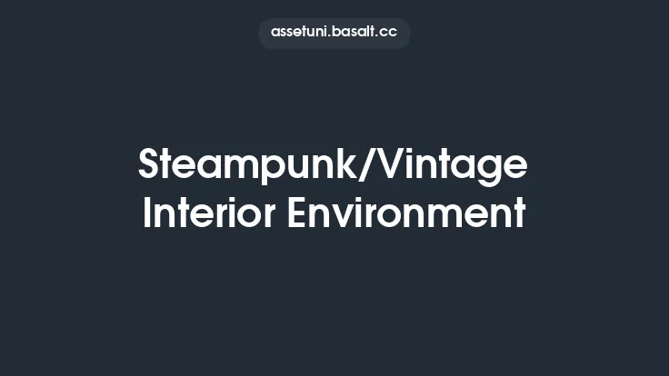 Steampunk/Vintage Interior Environment Thumbnail
