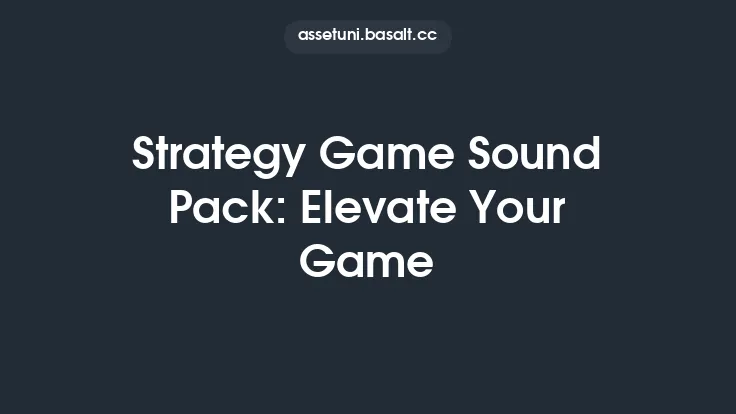 Strategy Game Sound Pack: Elevate Your Game Thumbnail