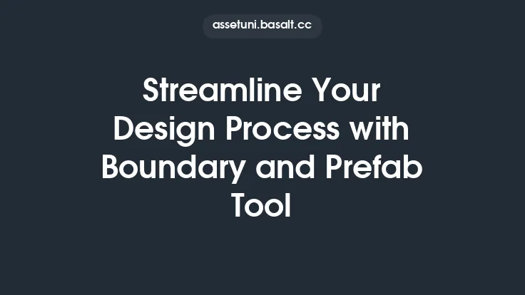 Streamline Your Design Process with Boundary and Prefab Tool Thumbnail