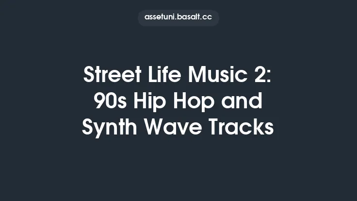 Street Life Music 2: 90s Hip Hop and Synth Wave Tracks Thumbnail