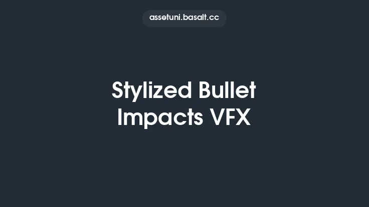 Stylized Bullet Impacts VFX Thumbnail