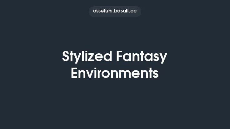 Stylized Fantasy Environments Thumbnail