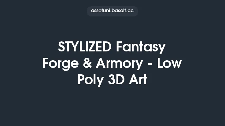 STYLIZED Fantasy Forge & Armory - Low Poly 3D Art Thumbnail