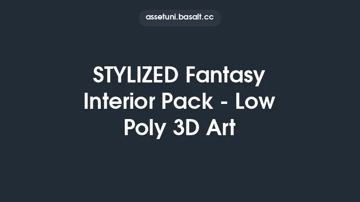 STYLIZED Fantasy Interior Pack - Low Poly 3D Art Thumbnail