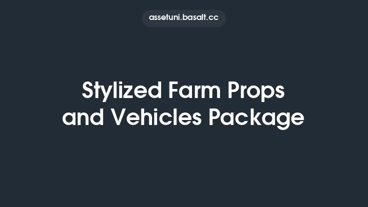 Stylized Farm Props and Vehicles Package Thumbnail