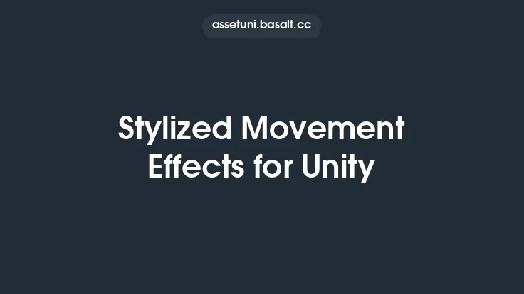 Stylized Movement Effects for Unity Thumbnail
