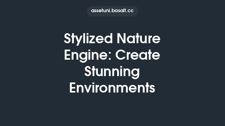 Stylized Nature Engine: Create Stunning Environments Thumbnail