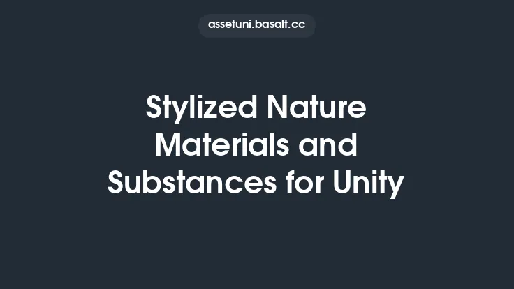 Stylized Nature Materials and Substances for Unity Thumbnail
