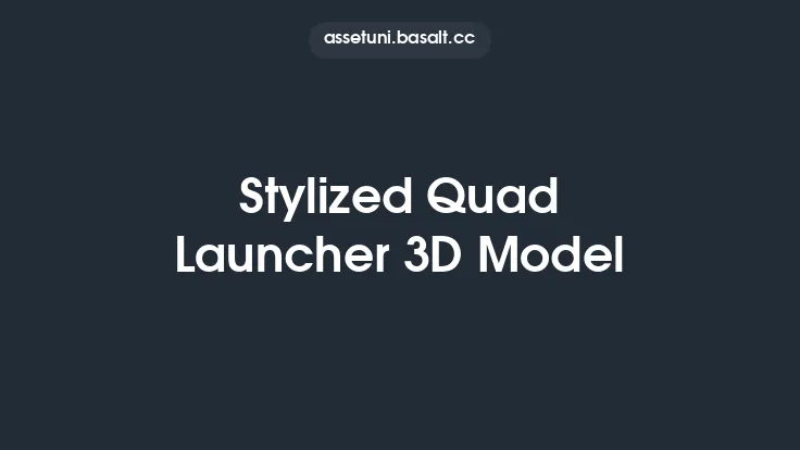 Stylized Quad Launcher 3D Model Thumbnail