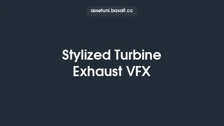 Stylized Turbine Exhaust VFX Thumbnail