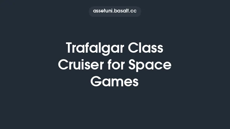 Trafalgar Class Cruiser for Space Games Thumbnail