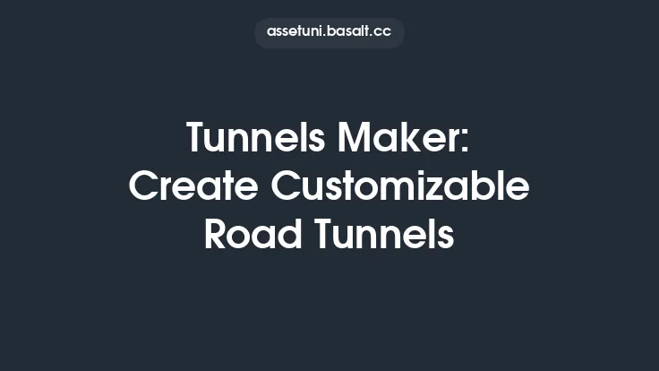 Tunnels Maker: Create Customizable Road Tunnels Thumbnail