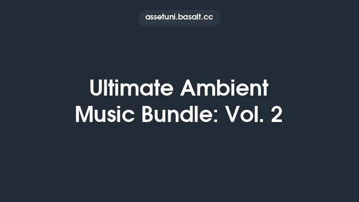 Ultimate Ambient Music Bundle: Vol. 2 Thumbnail
